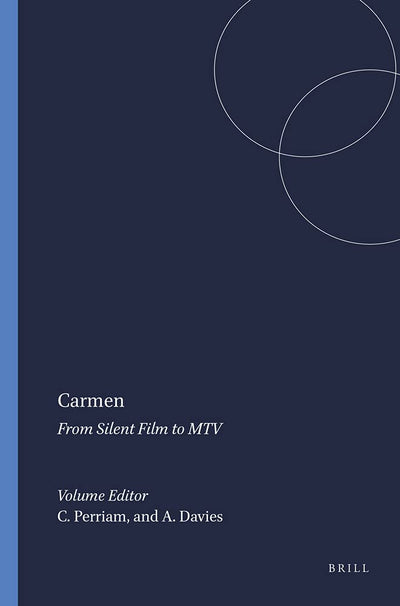 Carmen: From Silent Film to MTV (Critical Studies 24)
