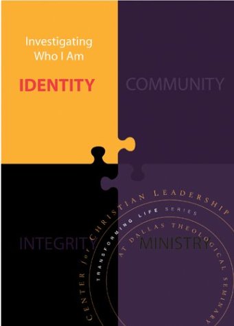 Identity: Investigating Who I Am (Transforming Life Series)