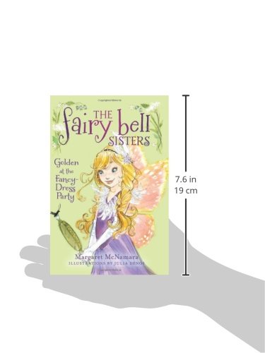 The Fairy Bell Sisters #3: Golden at the Fancy-Dress Party