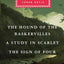 The Hound of the Baskervilles, A Study in Scarlet, The Sign of Four: Introduction by Andrew Lycett (Everyman's Library Classics Series)