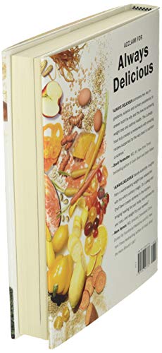 Always Delicious: Over 175 Satisfying Recipes to Conquer Cravings, Retrain Your Fat Cells, and Keep the Weight Off Permanently