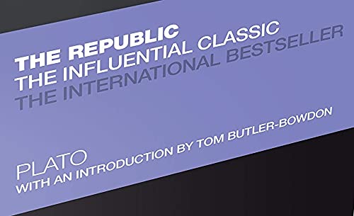 The Republic: The Influential Classic
