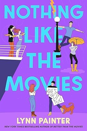 Lynn Painter 2 Books Collection Set (Nothing Like the Movies, Better Than the Movies)