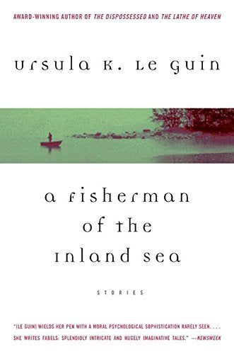 A Fisherman of the Inland Sea: Stories