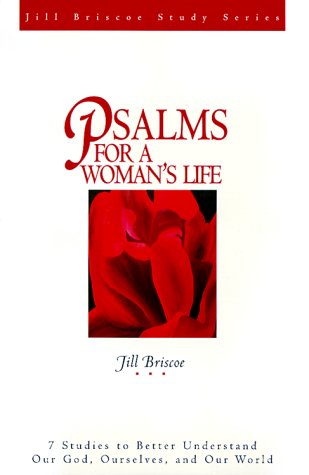 Psalms for a Woman's Life (Jill Briscoe)