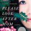 Please Look After Mom: A Novel (Vintage Contemporaries)