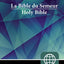 French Semeur/English NIV Bilingual Bible, Hardcover (French Edition)