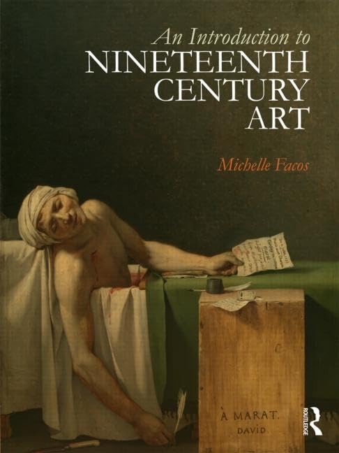 An Introduction to Nineteenth-Century Art by Facos, Michelle