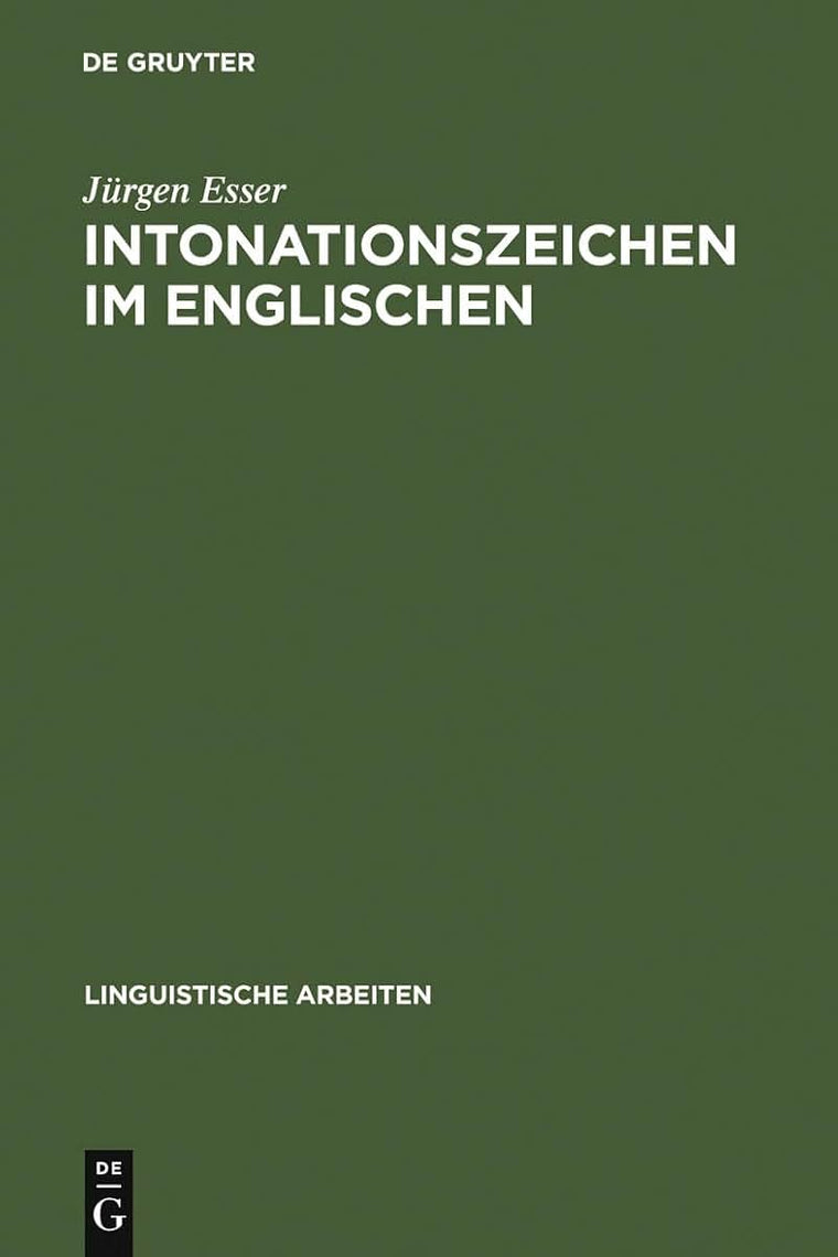 Intonationszeichen im Englischen (Linguistische Arbeiten, 29) (German Edition)