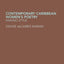 Contemporary Caribbean Women's Poetry: Making Style (Routledge Research in Postcolonial Literatures)