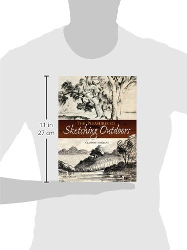 The Pleasures of Sketching Outdoors (Dover Art Instruction)