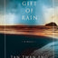 The Gift of Rain: A Novel
