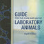 Guide for the Care and Use of Laboratory Animals: Eighth Edition