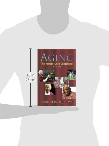 Aging: The Health Care Challenge