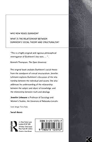 Deconstructing Durkheim: A Post-Post Structuralist Critique