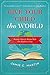 Give Your Child the World: Raising Globally Minded Kids One Book at a Time