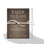Eager to Love: The Alternative Way of Francis of Assisi