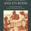 The Nation and its Ruins: Antiquity, Archaeology, and National Imagination in Greece (Classical Presences)