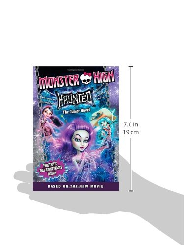 Monster High: Haunted: The Junior Novel (Monster High Junior