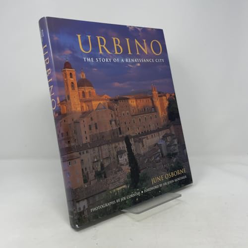 Urbino: The Story of a Renaissance City