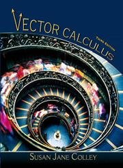 Vector Calculus (3rd Edition) by Colley, Susan J.