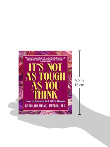 It's Not As Tough As You Think: How to Smooth Out Life's Bumps