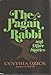 The pagan rabbi,: And other stories