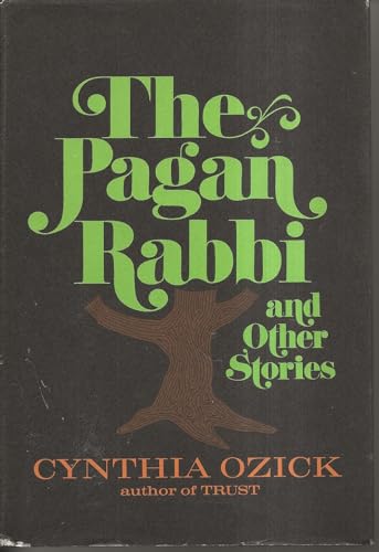 The pagan rabbi,: And other stories