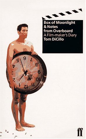 Box of Moonlight & Notes from Overboard: A Film-Maker's Diary