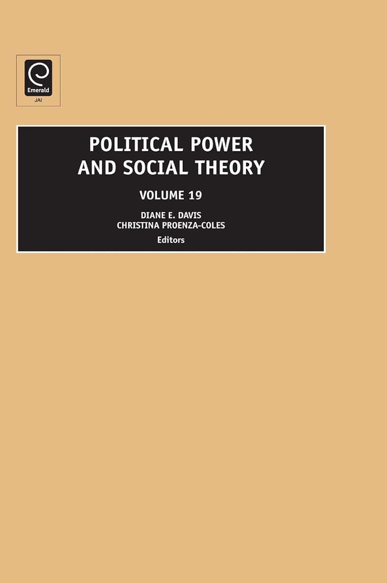 Political Power and Social Theory (Political Power and Social Theory, 19)