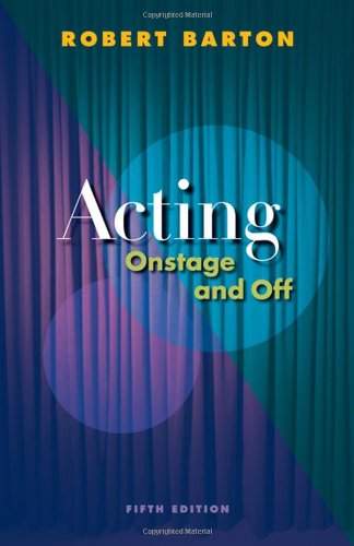 Acting: Onstage and Off