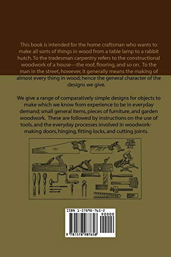 Carpentry for beginners: how to use tools, basic joints, workshop practice, designs for things to make