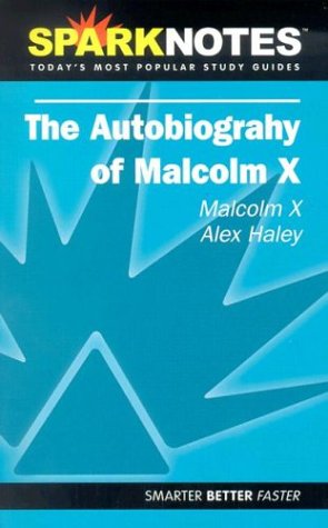 Autobiography of Malcolm X (SparkNotes Literature Guide) (SparkNotes Literature Guide Series)