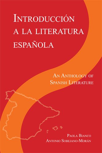 Introducción a la literatura Espanola: An Anthology of Spanish Literature (Spanish Edition)