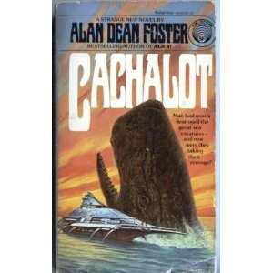Cachalot by Foster, Alan Dean