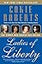 Ladies of Liberty: The Women Who Shaped Our Nation – A Beautiful Biography About Extraordinary Reformers and Visionaries for Kids (Ages 6-10)