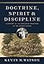 Doctrine, Spirit, and Discipline: A History of the Wesleyan Tradition in the United States