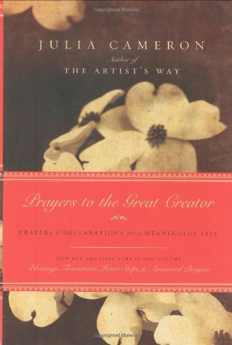 Prayers to the Great Creator: Prayers and Declarations for a Meaningful Life