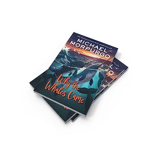 Why the Whales Came: the perfect childrens story of friendship, the environment and accepting differences
