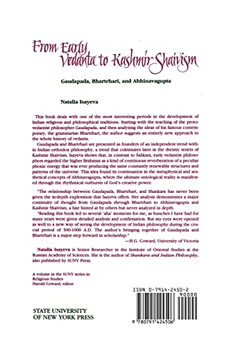 From Early Vedanta to Kashmir Shaivism: Gaudapada, Bhartrhari, and Abhinavagupta (Suny Series, Religious Studies) (Suny Series in Religious Studies)