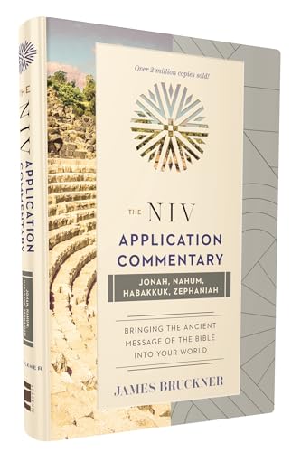 Jonah, Nahum, Habakkuk, Zephaniah (The NIV Application Commentary)
