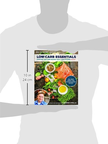 Low-Carb Essentials: Everyday Low-Carb Recipes You'll Love to Cook and Eat! (Best of the Best Presents)