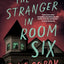 The Stranger in Room Six