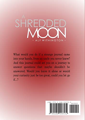 A Shredded Moon