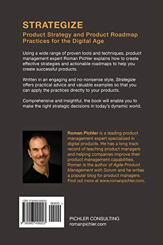 Strategize: Product Strategy and Product Roadmap Practices for the Digital Age
