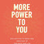 More Power to You: Declarations to Break Free from Fear and Take Back Your Life (52 Devotions)