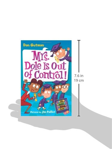 My Weird School Daze #1: Mrs. Dole Is Out of Control!