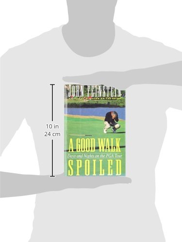 A Good Walk Spoiled: Days and Nights on the PGA Tour
