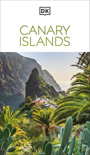 DK Canary Islands: Must-See Sights. Culture & History. Detailed Maps & Tours. Covers Tenerife, Gran Canaria, & more (Travel Guide)