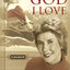 The God I Love: A Lifetime of Walking with Jesus